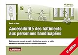 Accessibilit%C3%A9 Des B%C3%A2timents Aux Personnes Handicap%C3%A9es: %C3%A9tablissements Recevant Du Public   Installations Ouvertes Au Public  B%C3%A2timents D%E2%80%99habitation C