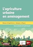 L'agriculture urbaine en aménagement