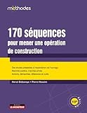 170 Squences Pour Mener Une Opration De Construction Des Tudes Pralables Lexploitation Marchs Publics Marchs Privs Actions Dmarches Rfenc