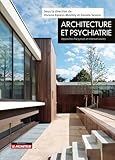 Architecture Et Psychiatrie Approches Franaises Et Internationales