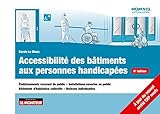 Accessibilit%C3%A9 Des B%C3%A2timents Aux Personnes Handicap%C3%A9es: %C3%A9tablissements Recevant Du Public   Installations Ouvertes Au Public  B%C3%A2timents D%E2%80%99habitation C