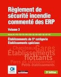 R%C3%A8glement De S%C3%A9curit%C3%A9 Incendie Comment%C3%A9 Des Erp Volume 3: Etablissements De 5e Cat%C3%A9gorie   Etablissements Sp%C3%A9ciaux