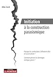Initiation La Construction Parasismique Pourquoi Les Constructions Seffrondrentelles En Cas De Sisme 