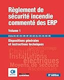 Rglement De Scurit Incendie Comment Des Erp Volume 1 Dispositions Gnrales Instructions Techniques
