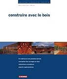 Construire Avec Le Bois