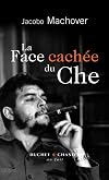 La face cachée du Che