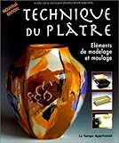 Technique Du Pltre Elements De Modelage Et De Moulage