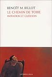 Le Chemin De Tobie : Initiation Et Gu%C3%A9rison