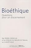 Bio%C3%A9thique : Questions Pour Un Discernement