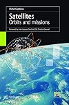 Satellites : Orbits and Missions