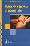 Mdecine Foetale Et Nonatale
