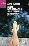 Guide Des Retraites Spirituelles Les Bonnes Adresses Pour Se Ressourcer