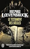 Le Testament Des Sicles