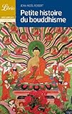 Petite Histoire Du Bouddhisme