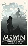 Le Trne De Fer A Game Of Thrones Tome 11 Les Sables De Dorne