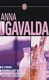Anna Gavalda Coffret En 3 Volumes Je Voudrais Que Quelquun Mattende Quelque Part Ensemble Cest Tout Je Laimais