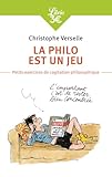 La Philo Est Un Jeu Petits Exercices De Cogitation Philosophique