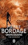 Griots Clestes Tome 1 Quivientdubruit