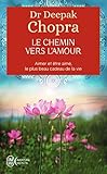 Le Chemin Vers Lamour Aimer Et Tre Aim Le Plus Beau Cadeau De La Vie