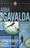 Anna Gavalda Coffret En 3 Volumes Je Voudrais Que Quelquun Mattende Quelque Part Je Laimais Ensemble Cest Tout