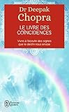 Le Livre Des Co%C3%AFncidences   Vivre %C3%A0 L'%C3%A9coute Des Signes Que Le Destin Nous Envoie