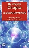 Le Corps Quantique   Le Fabuleux Pouvoir De Gu%C3%A9rison De Votre Esprit