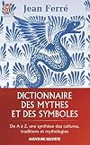 Dictionnaire des mythes et des symboles