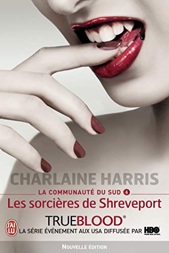 La communauté du Sud, T4 : Les Sorcières de Shreveport