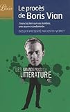 Le Procs De Boris Vian Jirai Cracher Sur Vos Tombes Une Oeuvre Condamne