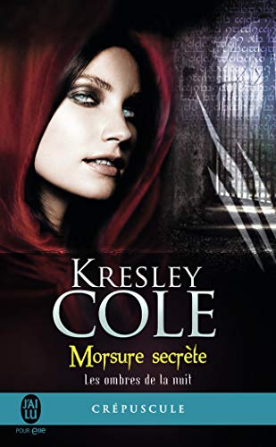 Les ombres de la nuit, tome 1 : Morsure secrète