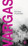 Un Lieu Incertain