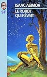 Le Robot Qui Revait
