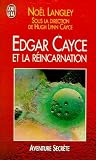 Edgar Cayce Et La Rincarnation