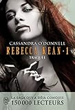 Rebecca Kean, Tome 1 : Traqu%C3%A9e
