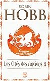 Les Cits Des Anciens Tome 1 Dragons Et Serpents