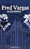 Un Lieu Incertain