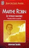 Marthe Robin Le Voyage Immobile