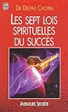 Les Sept Lois Spirituelles Du Succs