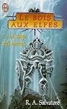 La Saga Des Lances Tome 1 Le Bois Aux Elfes