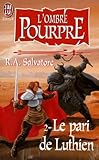 Lombre Pourpre Tome 2 Le Pari De Luthien