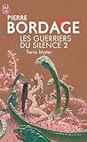 Les Guerriers Du Silence Tome 2 Terra Mater