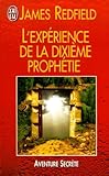 Lexprience De La Dixime Prophtie