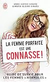 La femme parfaite est une connasse !