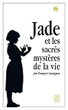 Jade Et Les Sacr%C3%A9s Myst%C3%A8res De La Vie