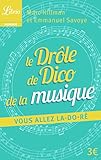 Le Drle De Dico De La Musique Vous Allez La Do R 