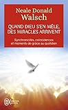 Quand Dieu Sen Mle Des Miracles Arrivent