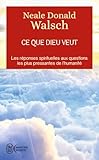 Ce Que Dieu Veut Lmergence Dune Nouvelle Spiritualit
