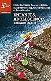 Enfances Adolescences 5 Nouvelles Indites
