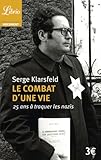 Le Combat Dune Vie 25 Ans Traquer Les Nazis