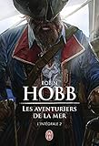 Les Aventuriers De La Mer Lintgrale Tome 2 Brumes Et Temptes Prisons Deau Et De Bois Lveil Des Eaux Dormantes